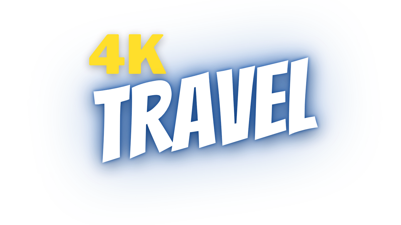 4K Travel