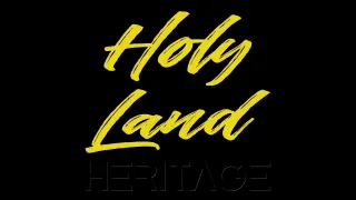 Holy Land Heritage